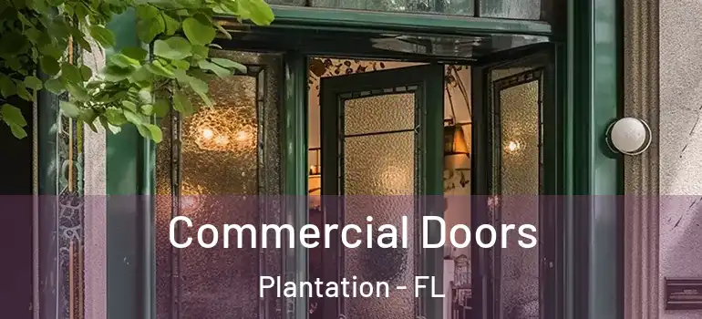  Commercial Doors Plantation - FL