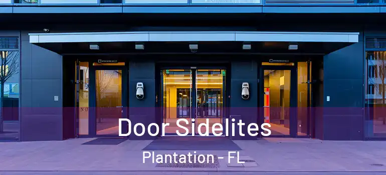  Door Sidelites Plantation - FL