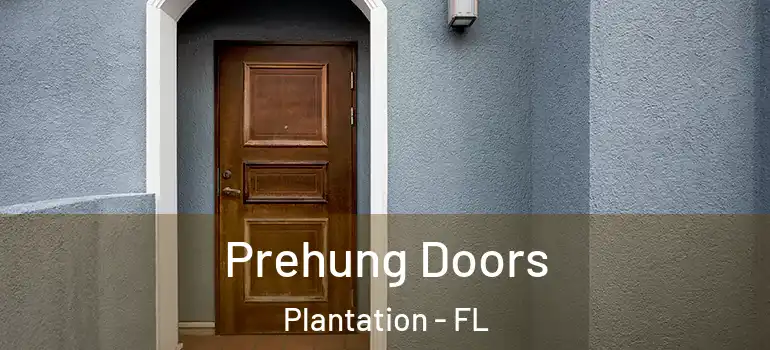  Prehung Doors Plantation - FL