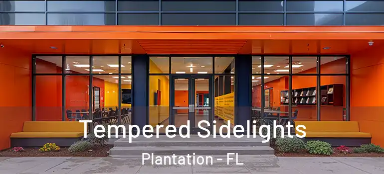  Tempered Sidelights Plantation - FL